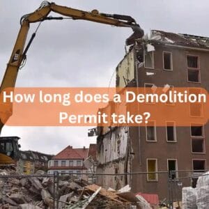 how long does a demolition permit take